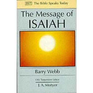 Message of Isaiah. On Eagle's Wings, Paperback - Barry Webb imagine