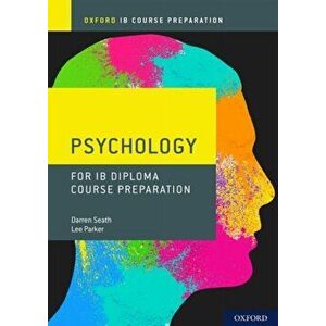 IB Course Preparation Psychology Student Book, Paperback - Lee Parker imagine