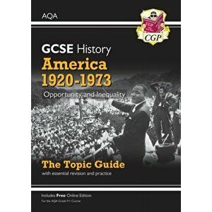 New Grade 9-1 GCSE History AQA Topic Guide - America, 1920-1973: Opportunity and Inequality, Paperback - CGP Books imagine