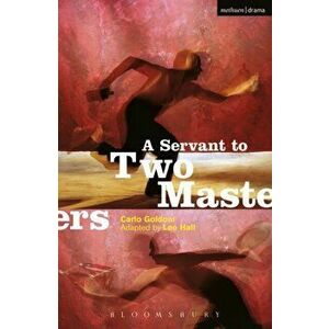 Servant to Two Masters, Paperback - Lee Hall imagine