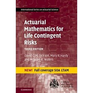 Actuarial Mathematics for Life Contingent Risks, Hardback - Howard R. Waters imagine