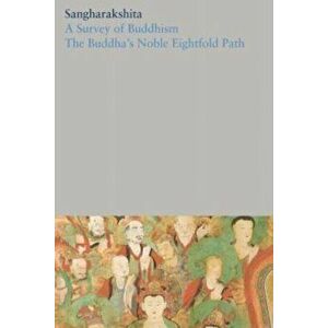 Survey of Buddhism / The Buddha's Noble Eightfold Path, Paperback - *** imagine