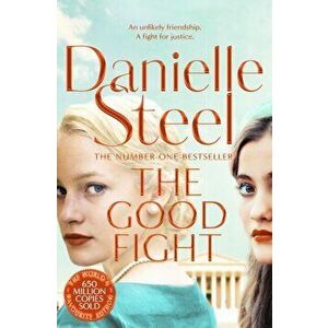 Good Fight, Paperback - Danielle Steel imagine