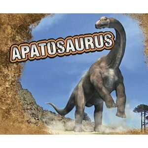 Apatosaurus, Paperback - Tammy Gagne imagine