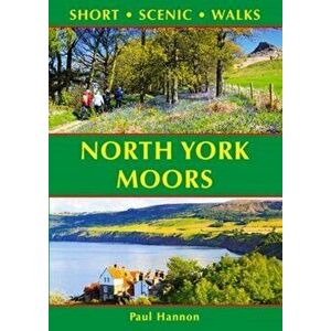 North York Moors, Paperback - Paul Hannon imagine