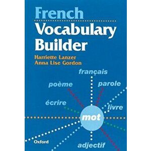 French Vocabulary Builder, Paperback - Anne Lise Gordon imagine