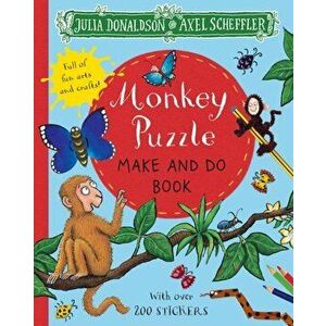 Monkey Puzzle Make and Do Book, Paperback - Julia Donaldson imagine