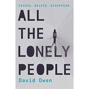 All The Lonely People, Paperback - David Owen imagine