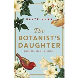 Botanist's Daughter, Paperback - Kayte Nunn imagine