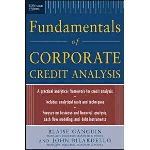 Standard & Poor's Fundamentals of Corporate Credit Analysis, Hardback - John Bilardello imagine