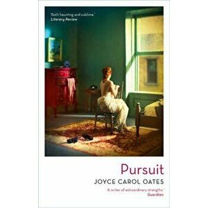 Pursuit, Hardback - Joyce Carol Oates imagine