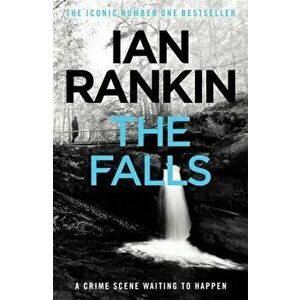 Falls, Paperback - Ian Rankin imagine