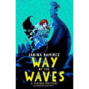 Way of the Waves, Paperback - Janina Ramirez imagine