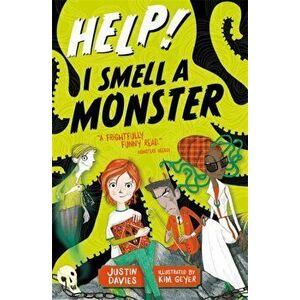 Help! I Smell a Monster, Paperback - Justin Davies imagine
