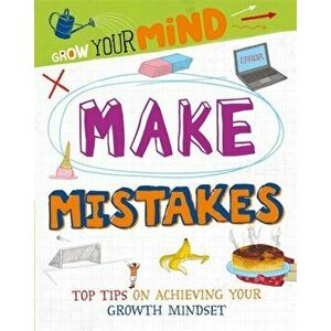 Grow Your Mind: Make Mistakes, Hardback - Izzi Howell imagine