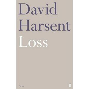 Loss, Hardback - David Harsent imagine