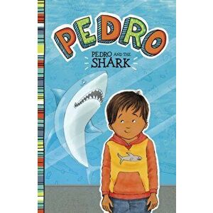 Pedro and the Shark, Paperback - Fran Manushkin imagine
