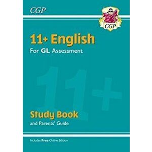 New 11+ GL English Study Book (with Parents' Guide & Online Edition), Paperback - CGP Books imagine
