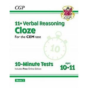 New 11+ CEM 10-Minute Tests: Verbal Reasoning Cloze - Ages 10-11 Book 2 (with Online Edition), Paperback - CGP Books imagine