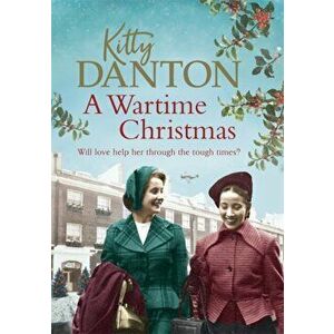 Wartime Christmas, Paperback - Kitty Danton imagine