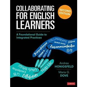 Collaborating for English Learners. A Foundational Guide to Integrated Practices, Paperback - Maria G. Dove imagine