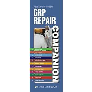 GRP Repair Companion. Repairing Grp & Frp Boats, Spiral Bound - Penni Vincent imagine