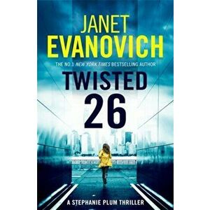 Twisted Twenty-Six. The No.1 New York Times bestseller!, Hardback - Janet Evanovich imagine