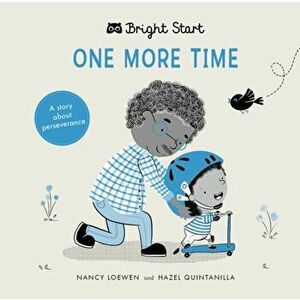 One More Time. A Story About Perseverance, Board book - Hazel Michelle Quintanilla imagine