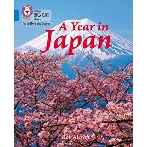 Year in Japan. Band 4/Blue, Paperback - Rob Alcraft imagine