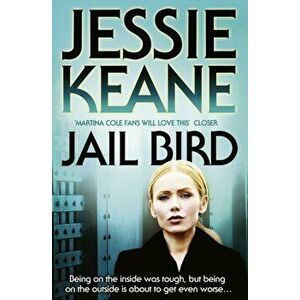Jail Bird, Paperback - Jessie Keane imagine