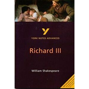 Richard III: York Notes Advanced, Paperback - Rebecca Warren imagine