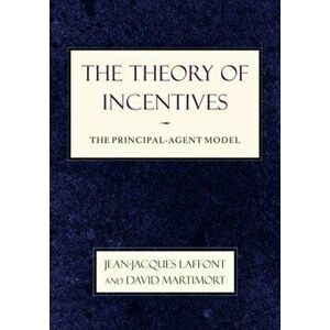 Theory of Incentives. The Principal-Agent Model, Paperback - David Martimort imagine