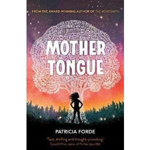 Mother Tongue, Paperback - Patricia Forde imagine