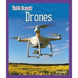 Info Buzz: S.T.E.M: Drones, Hardback - Stephen White-Thomson imagine
