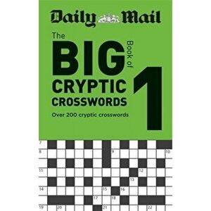 Daily Mail Big Book of Cryptic Crosswords Volume 1, Paperback - *** imagine