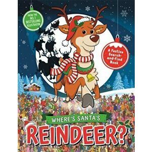 Where's Santa's Reindeer?. A Festive Search-and-Find Book, Paperback - Jorge Santillan imagine