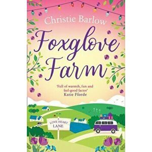 Foxglove Farm, Paperback - Christie Barlow imagine