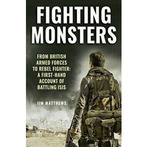 Fighting Monsters, Paperback - Jim Matthews imagine