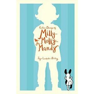 Further Doings of Milly-Molly-Mandy, Paperback - Joyce Lankester Brisley imagine