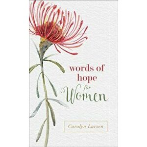 Words of Hope for Women, Paperback - Carolyn Larsen imagine