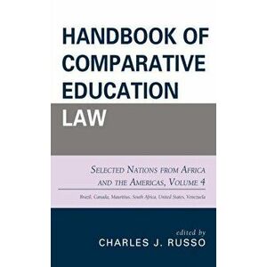 Handbook of Comparative Education Law. Selected Nations from Africa and the Americas, Paperback - *** imagine