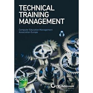 Technical Training Management. Commercial skills aligned to the provision of successful training outcomes, Paperback - *** imagine