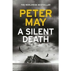 Silent Death. The brand-new thriller from #1 bestseller Peter May!, Hardback - Peter May imagine