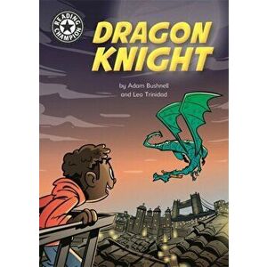 Reading Champion: Dragon Knight. Independent Reading 17, Hardback - Adam Bushnell imagine
