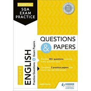 Essential SQA Exam Practice: Higher English Questions and Papers, Paperback - Judith Horne imagine