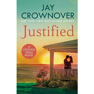 Justified, Paperback - Jay Crownover imagine