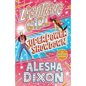 Lightning Girl 4: Superpower Showdown, Paperback - Alesha Dixon imagine