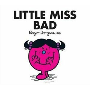 Little Miss Bad, Paperback - Adam Hargreaves imagine