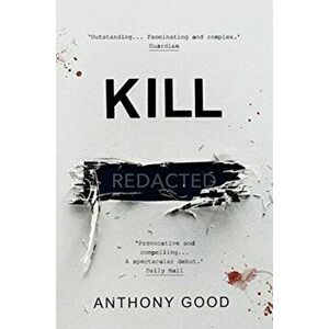 Kill [redacted], Paperback - Anthony Good imagine