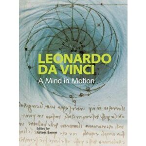 Leonardo da Vinci. A Mind in Motion, Paperback - *** imagine